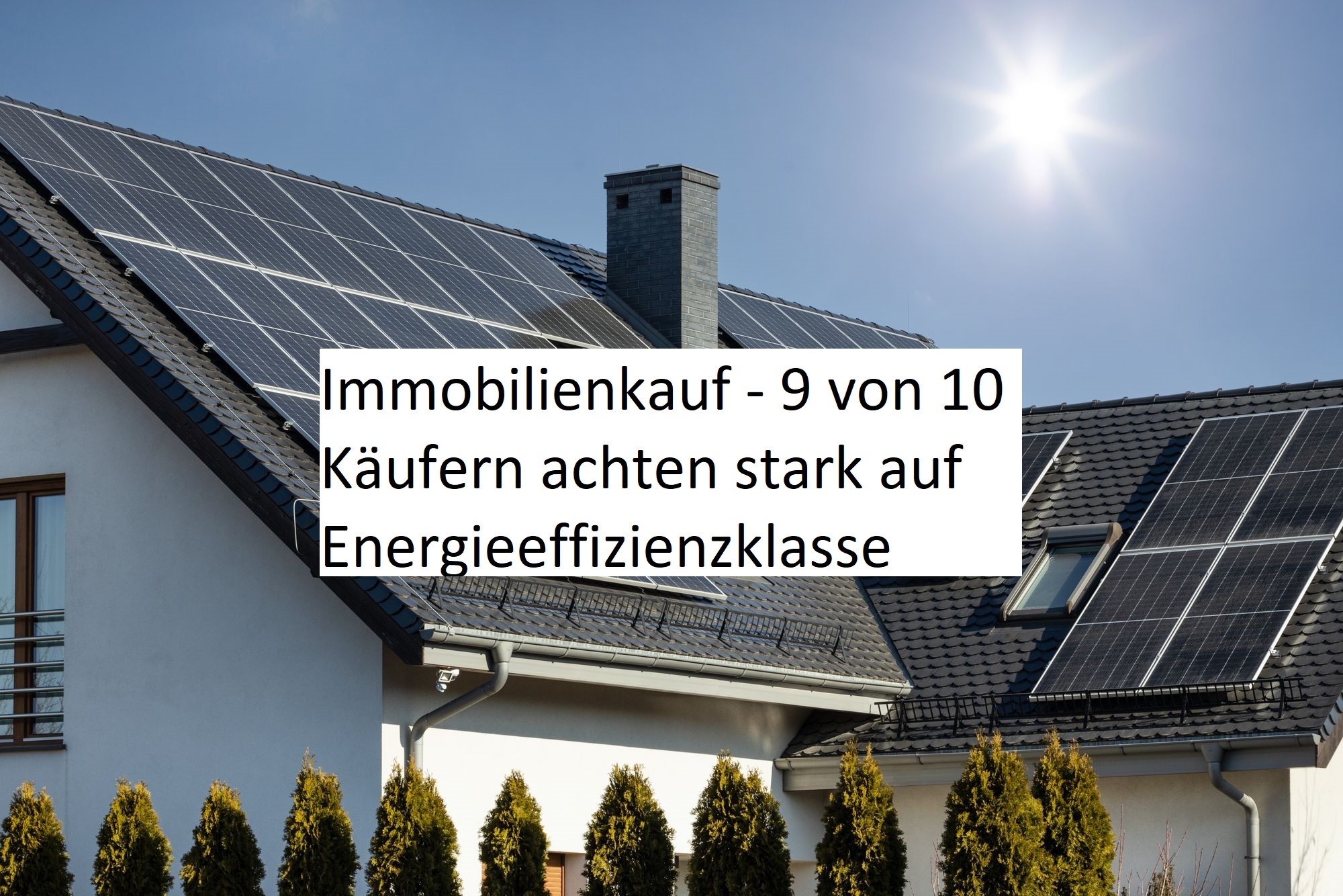 Immobilienkauf - 9 von 10 Käufern achten stark auf Energieeffizienzklasse